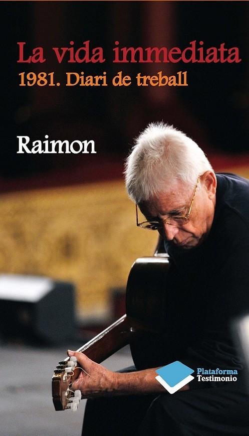 LA VIDA INMEDIATA | 9788415577621 | RAIMON | Llibreria L'Altell - Llibreria Online de Banyoles | Comprar llibres en català i castellà online - Llibreria de Girona