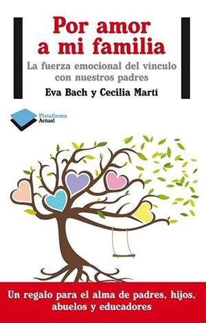 POR AMOR A MI FAMILIA | 9788415750352 | BACH, EVA / MARTÍ, CECILIA | Llibreria L'Altell - Llibreria Online de Banyoles | Comprar llibres en català i castellà online - Llibreria de Girona