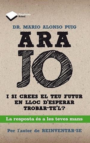 ARA JO | 9788415750208 | ALONSO PUIG, DR. MARIO | Llibreria L'Altell - Llibreria Online de Banyoles | Comprar llibres en català i castellà online - Llibreria de Girona