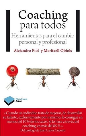 COACHING PARA TODOS | 9788415750635 | FIOL, ALEJANDRO/OBIOLS, MERITXELL | Llibreria L'Altell - Llibreria Online de Banyoles | Comprar llibres en català i castellà online - Llibreria de Girona