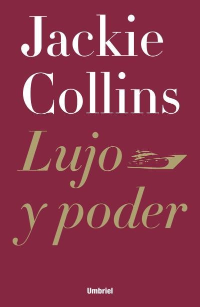 LUJO Y PODER | 9788492915323 | COLLINS, JACKIE | Llibreria Online de Banyoles | Comprar llibres en català i castellà online