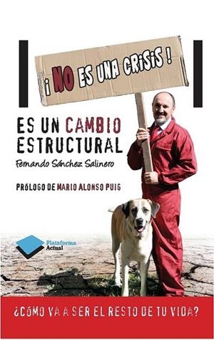 ¡NO ES UN CRISIS! | 9788415750642 | SÁNCHEZ SALINERO, FERNANDO | Llibreria L'Altell - Llibreria Online de Banyoles | Comprar llibres en català i castellà online - Llibreria de Girona