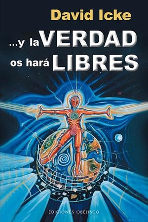 Y LA VERDAD OS HARÁ LIBRES | 9788497779753 | ICKE, DAVID | Llibreria L'Altell - Llibreria Online de Banyoles | Comprar llibres en català i castellà online - Llibreria de Girona