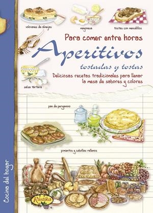 APERITIVOS, TOSTADAS Y TOSTAS | 9788415401179 | MANCINI, PAOLA/ZANONCELLI, ANASTASIA | Llibreria Online de Banyoles | Comprar llibres en català i castellà online