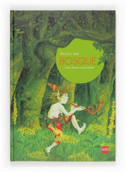 VERSOS DEL BOSQUE | 9788467552096 | REVIEJO, CARLOS | Llibreria L'Altell - Llibreria Online de Banyoles | Comprar llibres en català i castellà online - Llibreria de Girona