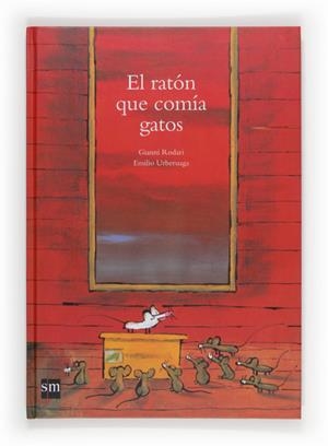 RATÓN QUE COMÍA GATOS, EL | 9788467552485 | RODARI, GIANNI | Llibreria L'Altell - Llibreria Online de Banyoles | Comprar llibres en català i castellà online - Llibreria de Girona