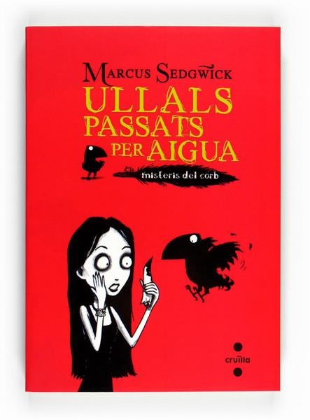 ULLALS PASSATS PER AIGUA | 9788466128230 | SEDGWICK, MARCUS | Llibreria L'Altell - Llibreria Online de Banyoles | Comprar llibres en català i castellà online - Llibreria de Girona