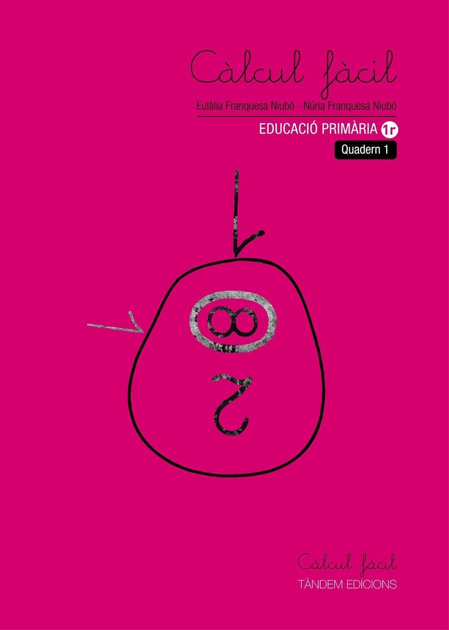 CALCUL FACIL 1.1R DE PRIMARIA | 9788481318333 | FRANQUESA I NIUBÓ, EULÀLIA/FRANQUESA I NIUBÓ, NÚRIA | Llibreria L'Altell - Llibreria Online de Banyoles | Comprar llibres en català i castellà online - Llibreria de Girona