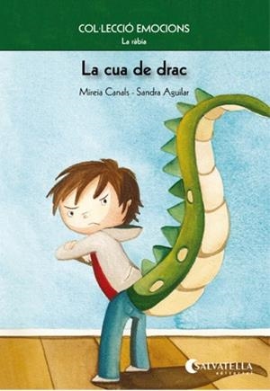 CUA DEL DRAC, LA. LA RÀBIA | 9788484126256 | CANALS BOTINES, MIREIA | Llibreria Online de Banyoles | Comprar llibres en català i castellà online