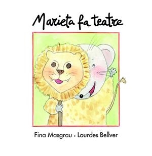 MARIETA FA TEATRE MAJUSCULA GRAPA | 9788481317930 | MASGRAU I PLANA, JOSEFINA | Llibreria Online de Banyoles | Comprar llibres en català i castellà online