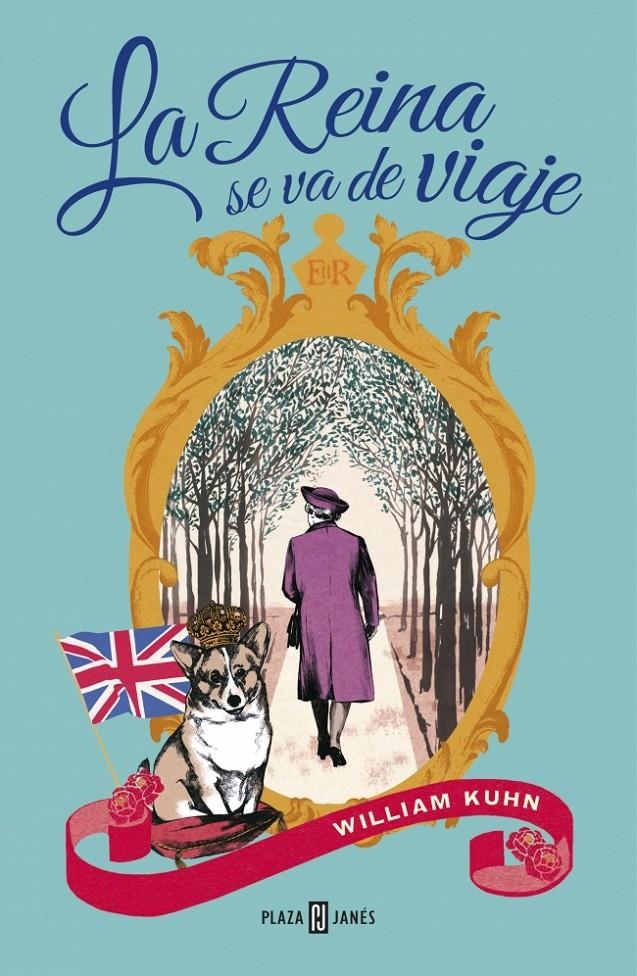 LA REINA SE VA DE VIAJE | 9788401354618 | KUHN,WILLIAM | Llibreria Online de Banyoles | Comprar llibres en català i castellà online