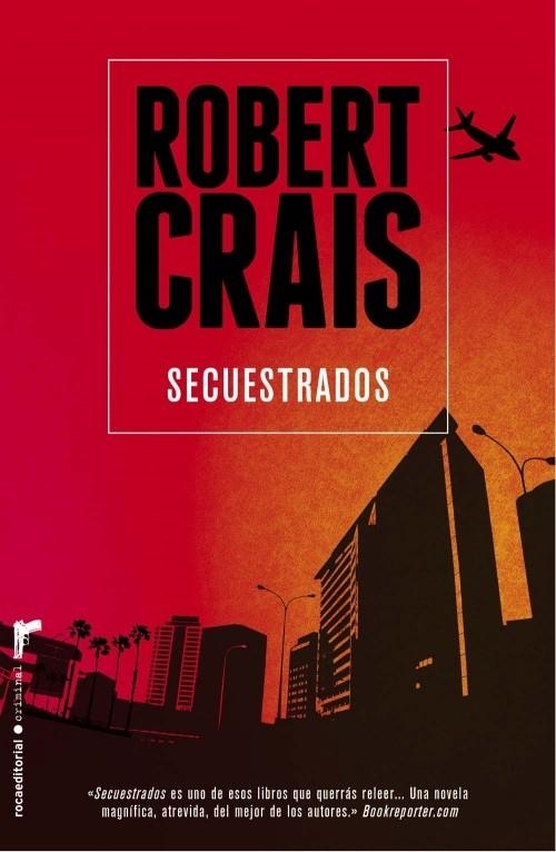 SECUESTRADOS | 9788499186559 | CRAIS, ROBERT | Llibreria L'Altell - Llibreria Online de Banyoles | Comprar llibres en català i castellà online - Llibreria de Girona