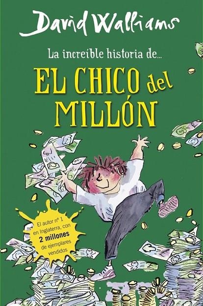 LA INCREÍBLE HISTORIA DE... EL CHICO DEL MILLÓN | 9788490430347 | WALLIAMS,DAVID | Llibreria L'Altell - Llibreria Online de Banyoles | Comprar llibres en català i castellà online - Llibreria de Girona