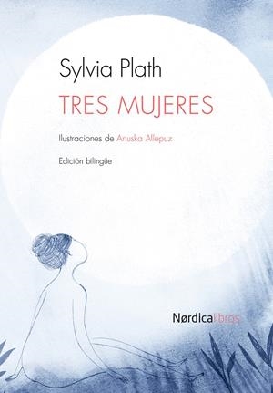TRES MUJERES | 9788415717614 | PLATH, SYLVIA | Llibreria L'Altell - Llibreria Online de Banyoles | Comprar llibres en català i castellà online - Llibreria de Girona