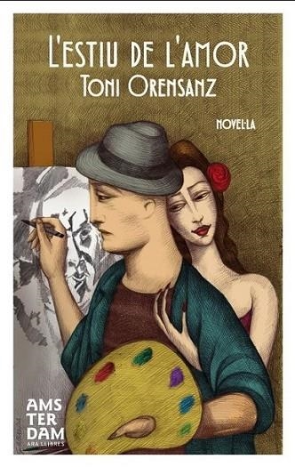 ESTIU DE L'AMOR, L' | 9788415645238 | ORENSANZ PI, ANTONI | Llibreria L'Altell - Llibreria Online de Banyoles | Comprar llibres en català i castellà online - Llibreria de Girona