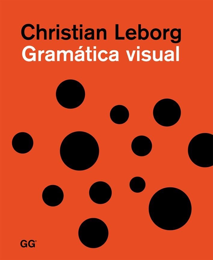 GRAMÁTICA VISUAL | 9788425226458 | LEBORG, CHRISTIAN | Llibreria L'Altell - Llibreria Online de Banyoles | Comprar llibres en català i castellà online - Llibreria de Girona