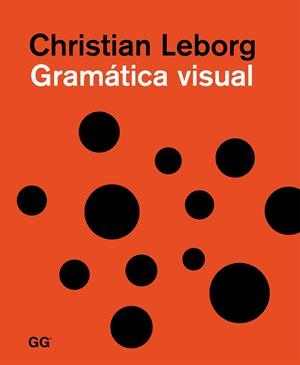 GRAMÁTICA VISUAL | 9788425226458 | LEBORG, CHRISTIAN | Llibreria L'Altell - Llibreria Online de Banyoles | Comprar llibres en català i castellà online - Llibreria de Girona