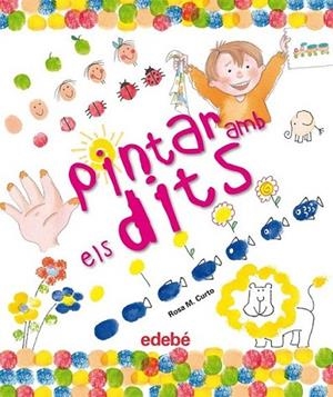 PINTAR AMB ELS DITS | 9788468301969 | CURTO MILÀ, ROSA MARÍA | Llibreria Online de Banyoles | Comprar llibres en català i castellà online