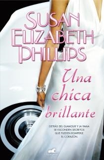 UNA CHICA BRILLANTE | 9788415420644 | PHILLIPS, SUSAN ELIZABETH | Llibreria L'Altell - Llibreria Online de Banyoles | Comprar llibres en català i castellà online - Llibreria de Girona