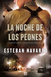 LA NOCHE DE LOS PEONES | 9788466653749 | NAVARRO SORIANO, ESTEBAN | Llibreria L'Altell - Llibreria Online de Banyoles | Comprar llibres en català i castellà online - Llibreria de Girona