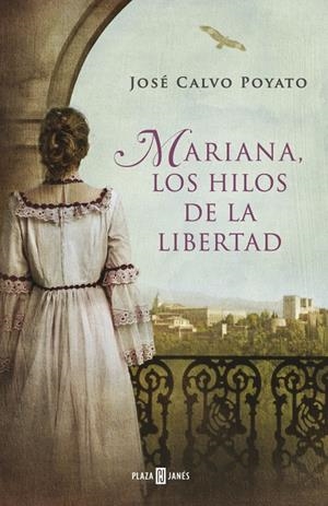 MARIANA, LOS HILOS DE LA LIBERTAD | 9788401342028 | CALVO POYATO,JOSE | Llibreria L'Altell - Llibreria Online de Banyoles | Comprar llibres en català i castellà online - Llibreria de Girona