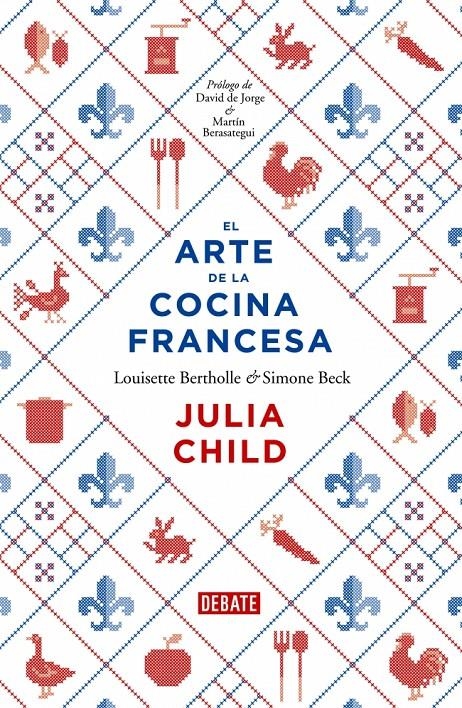 EL ARTE DE LA COCINA FRANCESA | 9788499922973 | CHILD,JULIA/BERTHOLLE,LOUISETTE/BECK,SIM | Llibreria L'Altell - Llibreria Online de Banyoles | Comprar llibres en català i castellà online - Llibreria de Girona