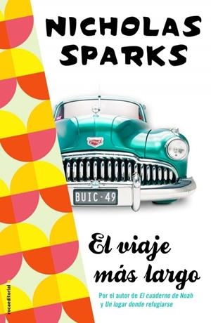 EL VIAJE MÁS LARGO | 9788499186597 | SPARKS, NICHOLAS | Llibreria Online de Banyoles | Comprar llibres en català i castellà online