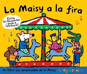 LA MAISY A LA FIRA | 9788484882626 | COUSINS , LUCY | Llibreria Online de Banyoles | Comprar llibres en català i castellà online