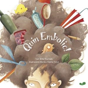 QUIN EMBOLIC! | 9781909428133 | POUROULIS, ANITA | Llibreria Online de Banyoles | Comprar llibres en català i castellà online