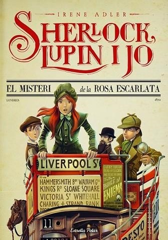 SHERLOCK, LUPIN I JO 3. EL MISTERI  DE LA ROSA ESCARLATA | 9788415853695 | IRENE ADLER | Llibreria Online de Banyoles | Comprar llibres en català i castellà online