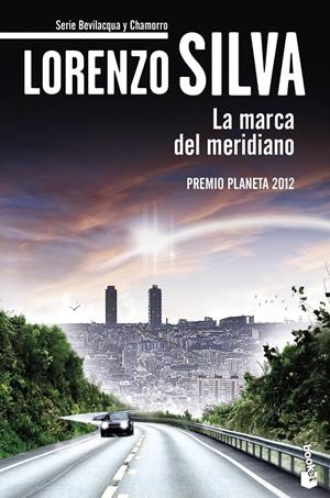 LA MARCA DEL MERIDIANO | 9788408119128 | LORENZO SILVA | Llibreria Online de Banyoles | Comprar llibres en català i castellà online