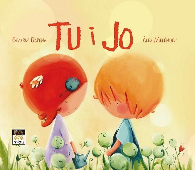 TU I JO | 9788415116295 | DAPENA, BEATRIZ/MELÉNDEZ, ÁLEX | Llibreria L'Altell - Llibreria Online de Banyoles | Comprar llibres en català i castellà online - Llibreria de Girona