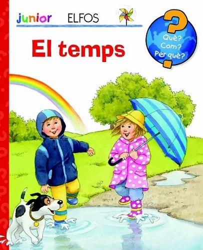 QUÈ? JUNIOR. QUIN TEMPS FA AVUI? | 9788484233961 | VV.AA | Llibreria L'Altell - Llibreria Online de Banyoles | Comprar llibres en català i castellà online - Llibreria de Girona