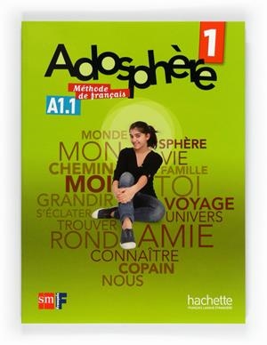 ADOSPHERE A1.1 11 | 9788467545760 | HIMBER, CÉLINE/POLETTI, MARIE-LAURE | Llibreria Online de Banyoles | Comprar llibres en català i castellà online