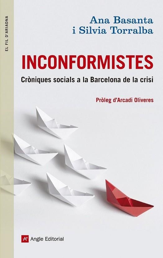 INCONFORMISTES | 9788415695448 | BASANTA, ANA/TORRALBA, SÍLVIA | Llibreria L'Altell - Llibreria Online de Banyoles | Comprar llibres en català i castellà online - Llibreria de Girona