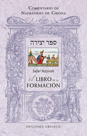 SEFER YETZIRAH: EL LIBRO DE LA FORMACIÓN | 9788497779982 | ANÓNIMO | Llibreria L'Altell - Llibreria Online de Banyoles | Comprar llibres en català i castellà online - Llibreria de Girona