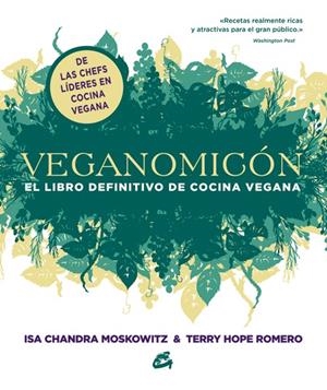VEGANOMICÓN | 9788484454755 | MOSKOWITZ, ISA CHANDRA/ROMERO, TERRY HOPE | Llibreria Online de Banyoles | Comprar llibres en català i castellà online