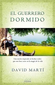 GUERRERO DORMIDO, EL | 9788415420606 | MARTÍ, DAVID | Llibreria Online de Banyoles | Comprar llibres en català i castellà online