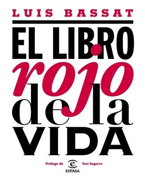 LIBRO ROJO DE LA VIDA, EL | 9788467039863 | BASSAT, LUIS  | Llibreria Online de Banyoles | Comprar llibres en català i castellà online