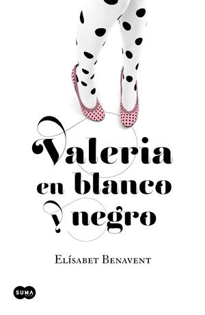 VALERIA EN BLANCO Y NEGRO | 9788483655542 | BENAVENT FERRI, ELÍSABET | Llibreria L'Altell - Llibreria Online de Banyoles | Comprar llibres en català i castellà online - Llibreria de Girona