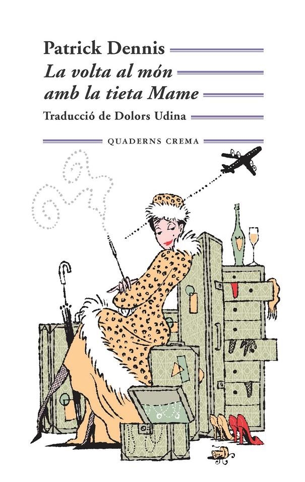 VOLTA AL MÓN AMB LA TIETA MAME, LA | 9788477275497 | DENNIS, PATRICK | Llibreria L'Altell - Llibreria Online de Banyoles | Comprar llibres en català i castellà online - Llibreria de Girona