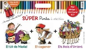 SÚPER PINTA I ESCRIU EL NADAL | 9788424649432 | CANYELLES, ANNA | Llibreria Online de Banyoles | Comprar llibres en català i castellà online