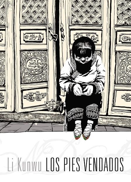 PIES VENDADOS, LOS | 9788415685135 | KUNWU, LI | Llibreria L'Altell - Llibreria Online de Banyoles | Comprar llibres en català i castellà online - Llibreria de Girona