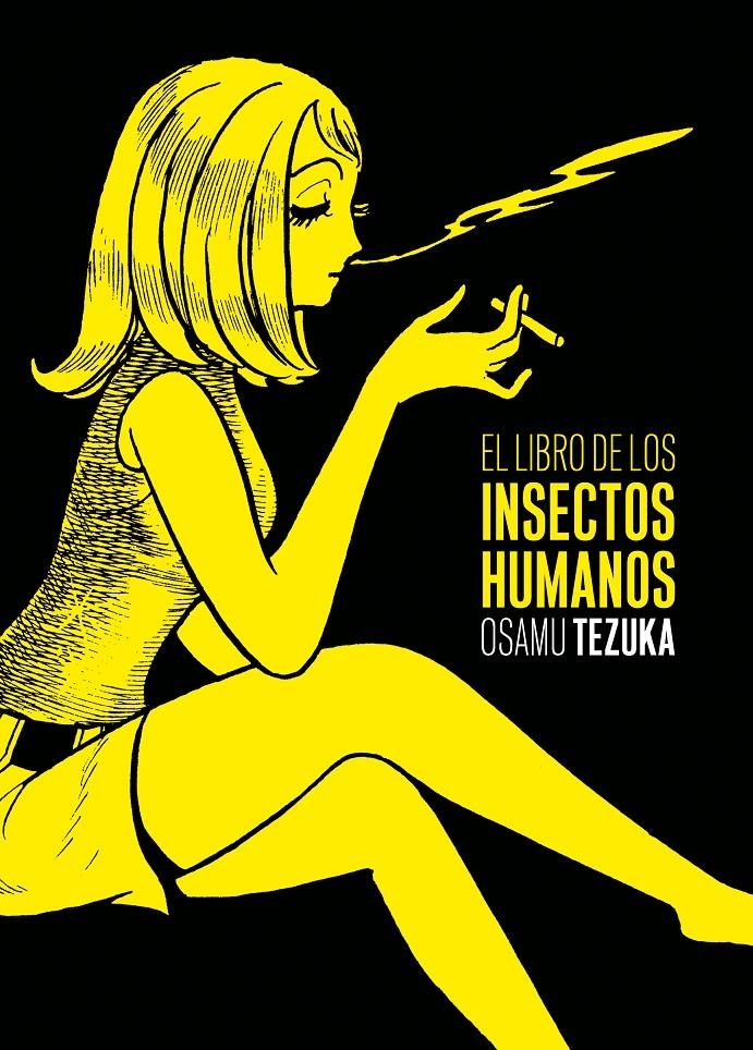 LIBRO DE LOS INSECTOS HUMANOS, EL | 9788415685203 | TEZUKA, OMARU | Llibreria L'Altell - Llibreria Online de Banyoles | Comprar llibres en català i castellà online - Llibreria de Girona