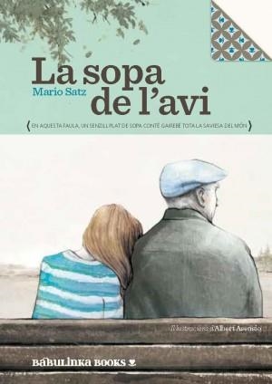 SOPA DE L'AVI LA | 9788494159008 | SATZ MARIO | Llibreria L'Altell - Llibreria Online de Banyoles | Comprar llibres en català i castellà online - Llibreria de Girona