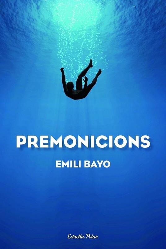 PREMONICIONS | 9788490572214 | EMILI BAYO JUAN | Llibreria L'Altell - Llibreria Online de Banyoles | Comprar llibres en català i castellà online - Llibreria de Girona