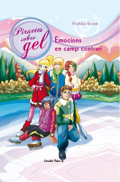 EMOCIONS EN CAMP CONTRARI | 9788490572245 | MATHILDE BONETTI | Llibreria L'Altell - Llibreria Online de Banyoles | Comprar llibres en català i castellà online - Llibreria de Girona