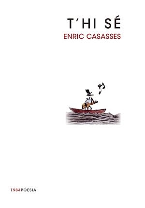 T'HI SÉ | 9788415835189 | CASASSES FIGUERES, ENRIC | Llibreria Online de Banyoles | Comprar llibres en català i castellà online