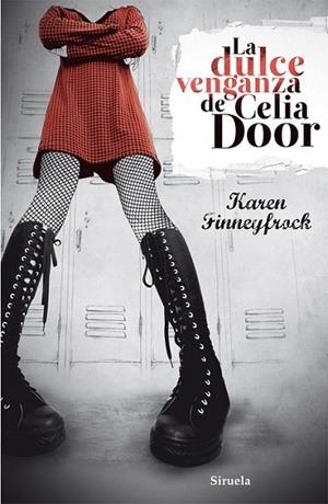 LA DULCE VENGANZA DE CELIA DOOR | 9788415723011 | FINNEYFROCK, KAREN | Llibreria L'Altell - Llibreria Online de Banyoles | Comprar llibres en català i castellà online - Llibreria de Girona
