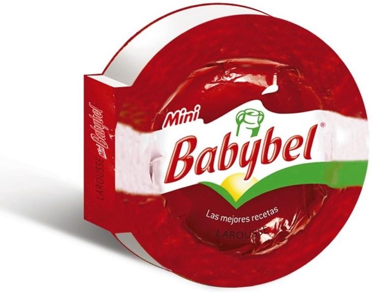 MINI BABYBEL. LAS MEJORES RECETAS | 9788415785590 | LAROUSSE EDITORIAL | Llibreria Online de Banyoles | Comprar llibres en català i castellà online